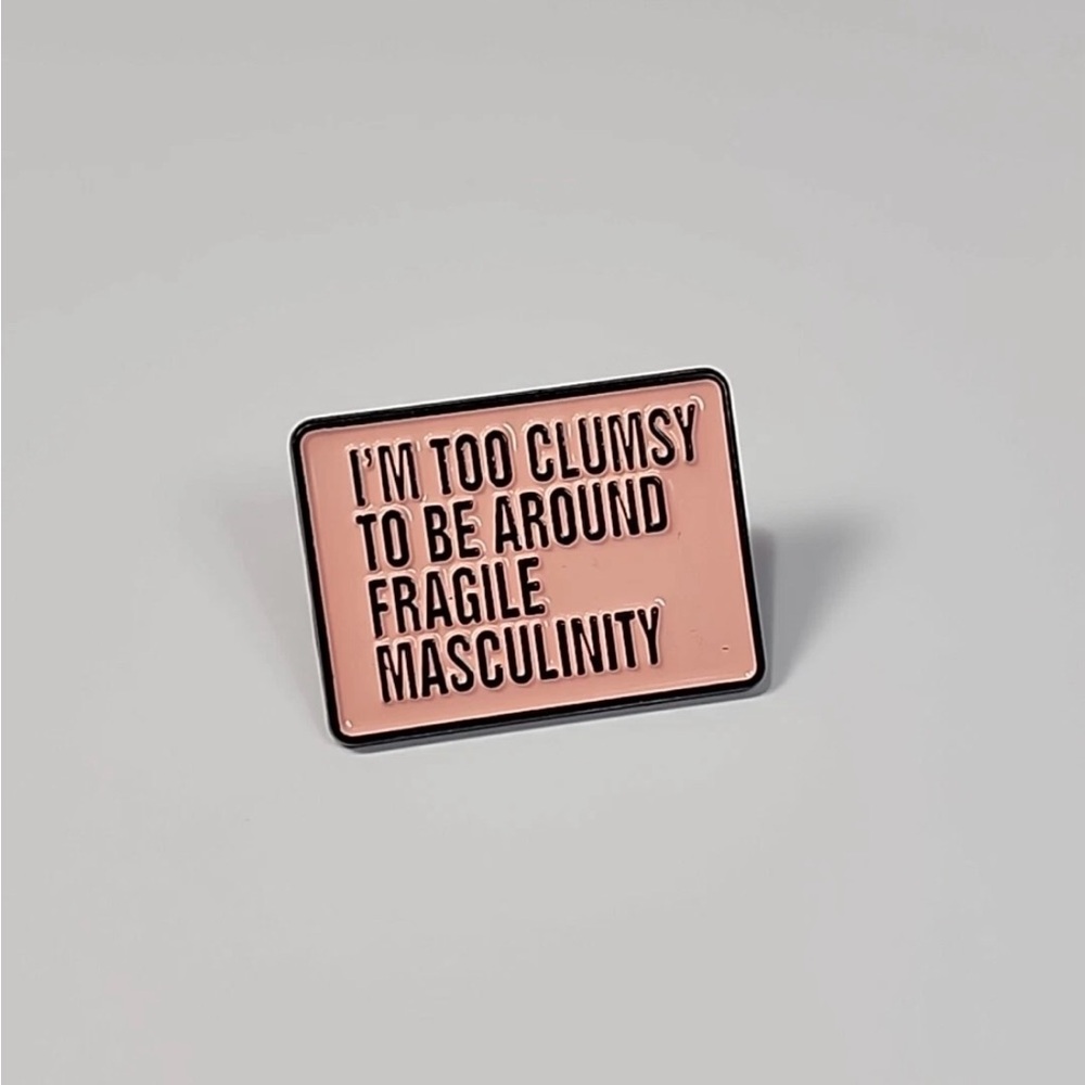 🎁Pink Enamel Pin - Clumsy Masculinity